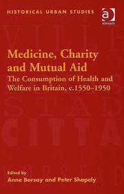 Cover of: Medicine, Charity and Mutual Aid (Historical Urban Studies)