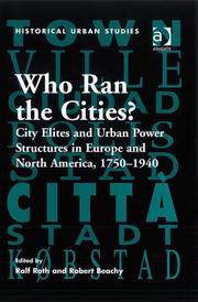 Cover of: Who Ran the Cities? (Historical Urban Studies)