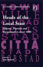Cover of: Heads of the Local State (Historical Urban Studies) by John Garrard