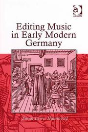 Cover of: Editing Music in Early Modern Germany