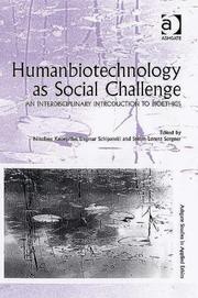 Cover of: Humanbiotechnology as Social Challenge (Ashgate Studies in Applied Ethics) by 