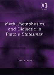 Cover of: Myth, Metaphysics and Dialectic in Plato