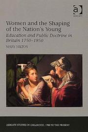 Cover of: Women and the Shaping of the Nation's Young (Ashgate Studies in Childhood, 1700 to the Present)