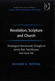Revelation, Scripture and Church by Richard R. Topping