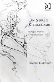 Cover of: On Soren Kierkegaard by Edward F. Mooney