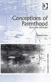 Cover of: Conceptions of Parenthood (Ashgate Studies in Applied Ethics)