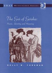 The Gei of Geisha by Kelly M. Forman