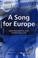 Cover of: A Song for Europe