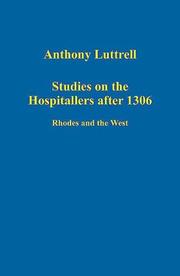 Cover of: Studies on the Hospitallers after 1306 by Anthony Luttrell