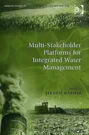 Cover of: Multi-Stakeholder Platforms for Integrated Water Management (Ashgate Studies in Environmental Policy and Practice)