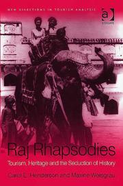 Cover of: Raj Rhapsodies: Tourism, Heritage and the Seduction of History (New Directions in Tourism Analysis)