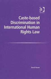 Cover of: Caste-based Discrimination in International Human Rights Law by David Keane