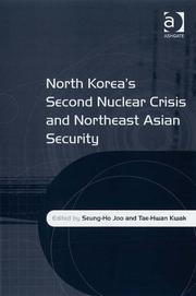 Cover of: North Korea's Second Nuclear Crisis and Northeast Asian Security