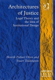 Cover of: Architectures of Justice: Legal Theory and the Idea of Institutional Design (Applied Legal Philosophy)