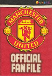 Cover of The Official Manchester United Fan File (Funfax)