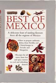 Cover of: Best of Mexico: A Delicious Feast Sizzling Flavors from all the Regions of Mexico (Cook's Essentials)