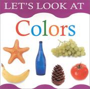 Cover of: Let's Look at Colors (Let's Look At...(Lorenz Board Books)) by Nicola Tuxworth
