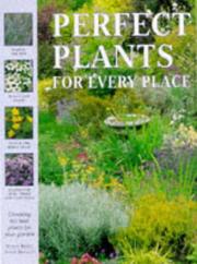 Cover of: Perfect Plants for Every Place by Susan Berry, Steve Bradley