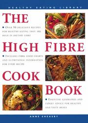 Cover of: The High Fibre Cookbook (Healthy Eating Library)