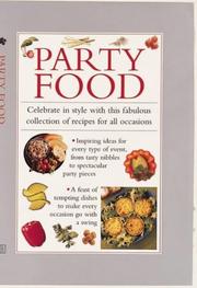 Cover of: Party Food: Celebrate in Style with this Fabulous Collection of Recipes for all Occasions (Cook's Essentials)