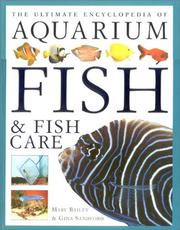 Cover of: The Ultimate Encyclopedia of Aquarium Fish