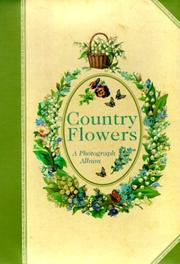 Cover of: Country Flowers (Victorian Photograph Album)