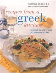 Cover of: Recipes from a Greek Kitchen: Irresistible Dishes of the Eastern Mediterranean (Contemporary Kitchen)