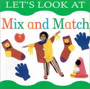 Cover of: Let's Look at Mix and Match (Let's Look At...(Lorenz Board Books)) by Lorenz Children's Books