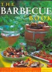 Cover of: Barbecues & Grills: Over 100 Classic Recipes for the Taste of Summer