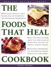 Cover of: Foods That Heal (Healthy Eating)