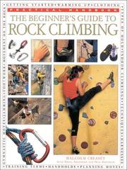 The Beginner's Guide to Rock Climbing (Practical Handbooks (Lorenz)) by Malcolm Creasey