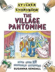 Cover of: The Village Pantomime | Susanna Kendall