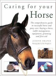 Cover of: Caring for Your Horse by Judith Draper