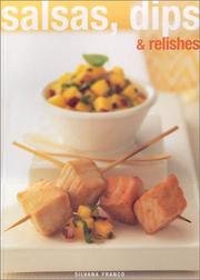 Cover of: Salsas, Dips and Relishes