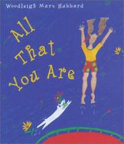Cover of: All That You Are by Woodleigh Marx Hubbard