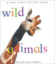 Cover of: Wild Animals (Very First Picture Books (Lorenz Hardcover))
