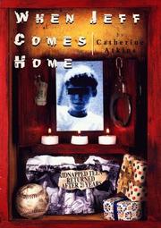 Cover of: When Jeff comes home by Catherine Atkins