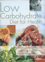 Cover of: Low Carbohydrate Diet for Health by Anne Charlish