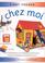 Cover of: Chez Moi (First French)