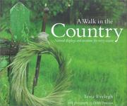 Cover of: A Walk in the Country: Natural Displays and Creations for Every Season