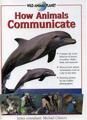 Cover of: How Animals Communicate: Wild Animal Planet