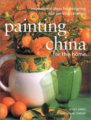 Cover of: Painting China for the Home (Homecraft) by Lesley Harle