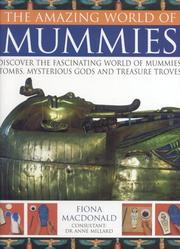 Cover of: Amazing World of Mummies by Fiona MacDonald