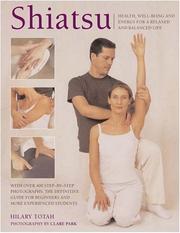 Cover of: Shiatsu by Hilary Totah