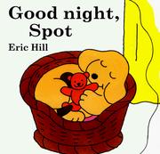 Cover of: Good night, Spot