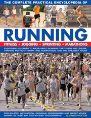 Cover of: The Complete Practical Encyclopedia of Running