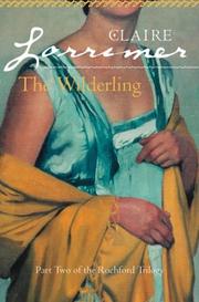 Cover of: The Wilderling (The Rochford Trilogy, Part 2) by Claire Lorrimer