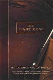 Cover of: His Last Bow by Arthur Conan Doyle