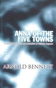 Cover of: Anna of the Five Towns by Arnold Bennett