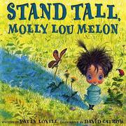 Cover of: Stand tall, Molly Lou Melon by Patty Lovell